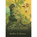 Fairies in My Garden