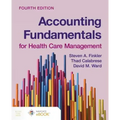 Accounting Fundamentals for Health Care Management