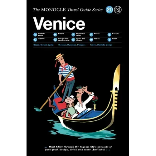 The Monocle Travel Guide to Venice: The Monocle Travel Guide Series