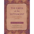 The Greek of the Septuagint: A Supplemental Lexicon