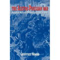 The Austro-Prussian War: Austria's War with Prussia and Italy in 1866