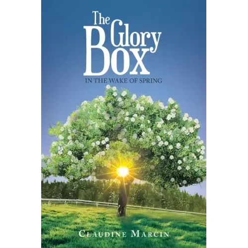 The Glory Box: In the Wake of Spring