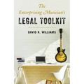 The Enterprising Musician's Legal Toolkit