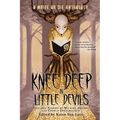 Knee Deep in Little Devils: A Write or Die Anthology