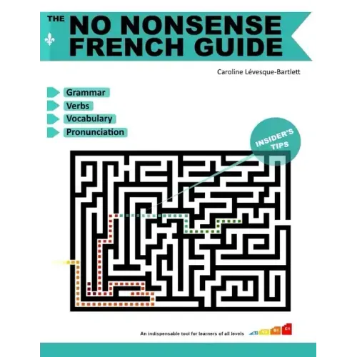 The No Nonsense French Guide