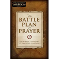 The Battle Plan for Prayer: From Basic Training to Targeted Strategies