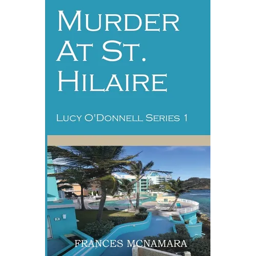 Murder At St. Hilaire