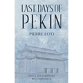 Last Days of Pekin