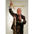 The Ancient Taiji Art of Lazhu Fangfa: The Candle Method of Taiji