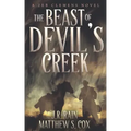 The Beast of Devil's Creek: A Riveting Western Novel With a Twist