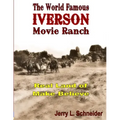 The World Famous Iverson Movie Ranch