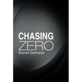 Chasing Zero