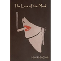 The Lure of the Mask
