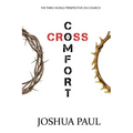 Comfort or Cross: The Third World Perspective on Church