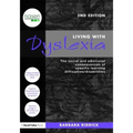 Living With Dyslexia: The social and emotional consequences of specific learning difficulties/disabilities