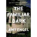 The Familiar Dark