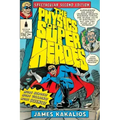 The Physics of Superheroes: More Heroes! More Villains! More Science! Spectacular Second Edition
