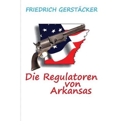 Die Regulatoren in Arkansas