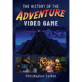 The History of the Adventure Video Game