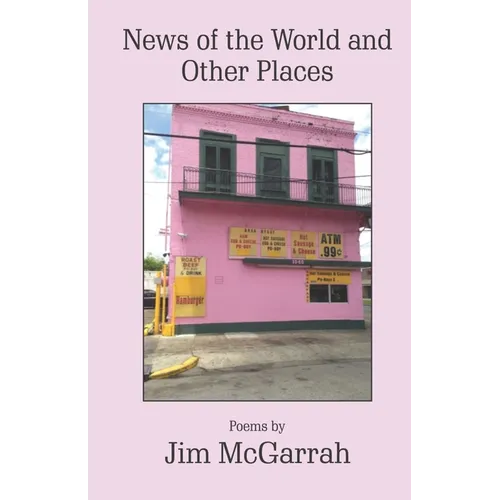 News of the World and Other Places