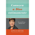 Conozca a Dios Íntimamente: Tan Cerca de Él Como Usted Quiera Estar
