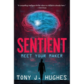 Sentient: Meet Your Maker