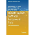 Climate Impacts on Water Resources in India: Environment and Health