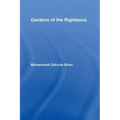 Gardens of the Righteous: Riyadh As-Salihin of Imam Nawawi