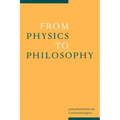 From Physics to Philosophy