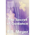 The Secret of Guidance