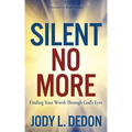 Silent No More: Finding Your Worth Through God's Eyes
