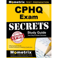 Cphq Exam Secrets Study Guide: Cphq Test Review for the Certified Professional in Healthcare Quality Exam
