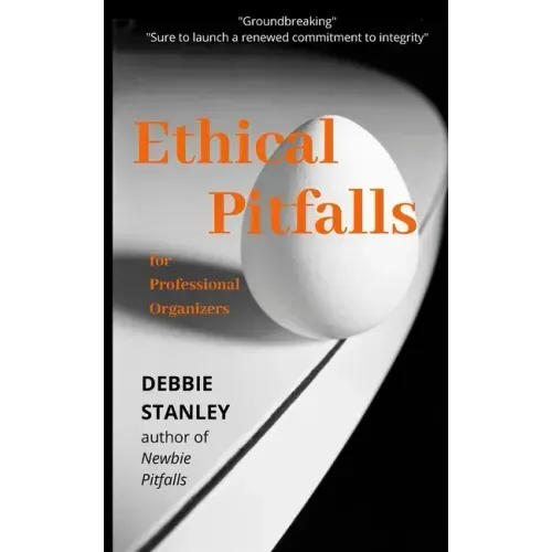 Ethical Pitfalls for Professional Organizers