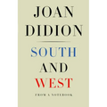 South and West: From a Notebook