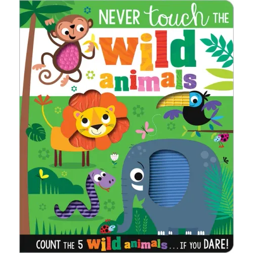 Never Touch the Wild Animals