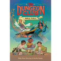 Dungeons & Dragons: Dungeon Club: Roll Call: A Graphic Novel