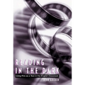 Reading in the Dark: Using Film as a Tool in the English Classroom