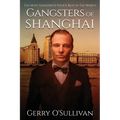 Gangsters of Shanghai