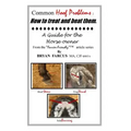 Common Hoof Problems, how to treat & beat them: A guide for the horse owner.