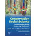 Conservation Social Science: Understanding People, Conserving Biodiversity