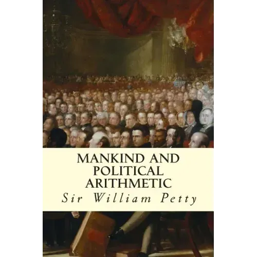 Mankind and Political Arithmetic