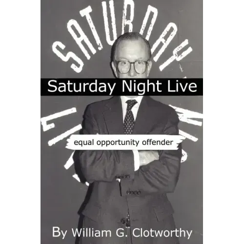 Saturday Night Live: Equal Opportunity Offender: The Uncensored Censor