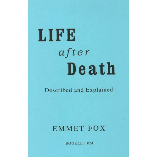 Life After Death #24: Described and Explained
