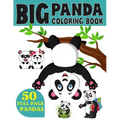 The Big Panda Coloring Book: Funny Coloring Book for Kids Who Love Panda Ages 3-7