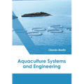 Aquaculture: Production and Engineering