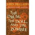 The Drum, the Doll, and the Zombie