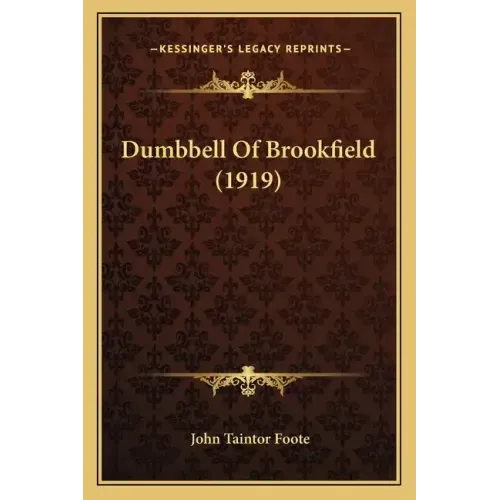 Dumbbell Of Brookfield (1919)