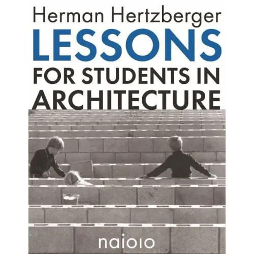 Lessons for Students in Architecture