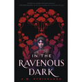 In the Ravenous Dark