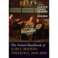 The Oxford Handbook of Early Modern Theology 1600-1800